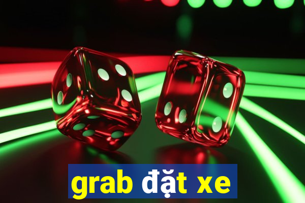 grab đặt xe