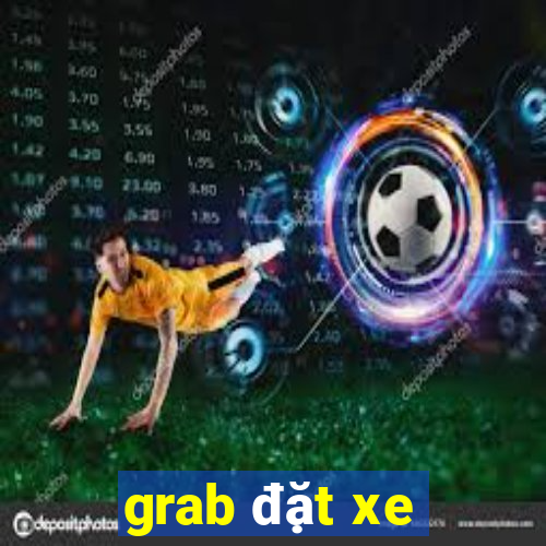 grab đặt xe