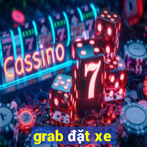 grab đặt xe