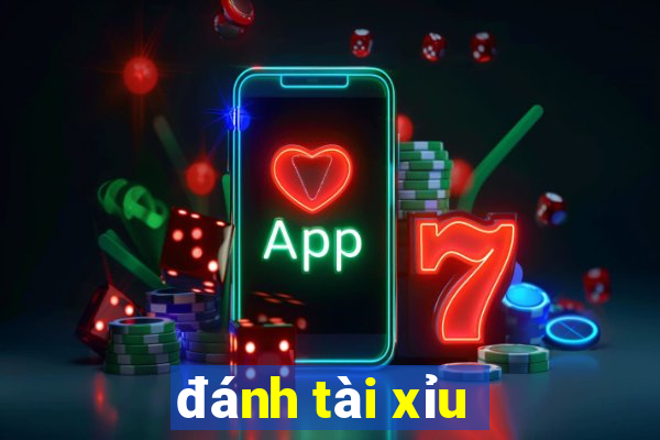 đánh tài xỉu