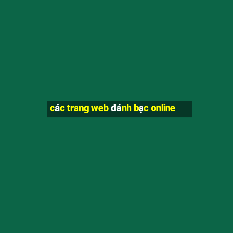 các trang web đánh bạc online