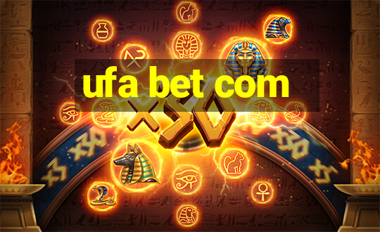 ufa bet com