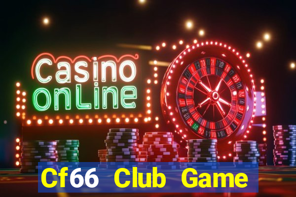 Cf66 Club Game Bài 3C Cho Ios