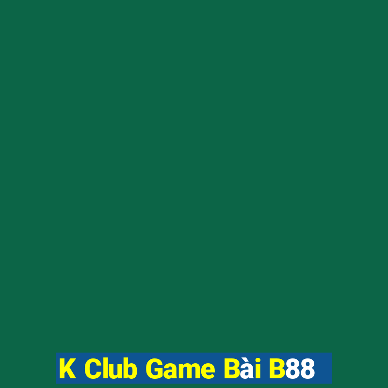 K Club Game Bài B88