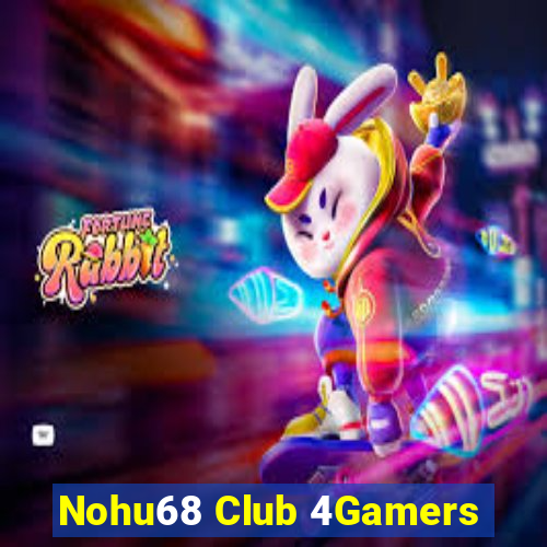 Nohu68 Club 4Gamers