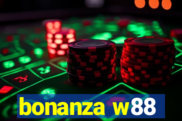 bonanza w88