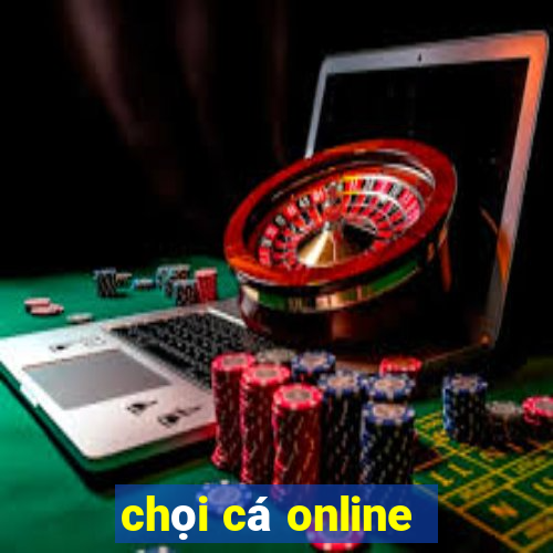 chọi cá online