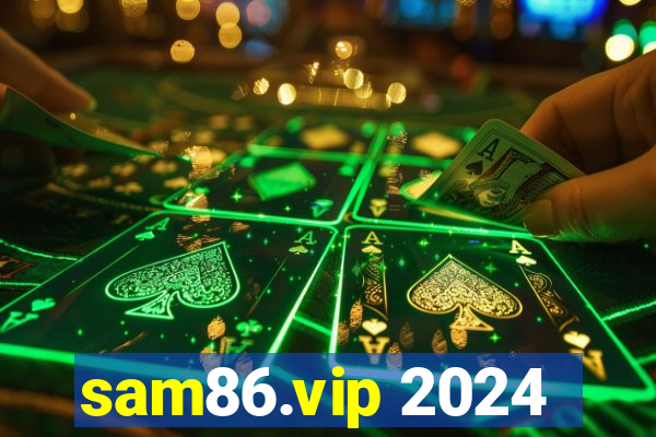 sam86.vip 2024