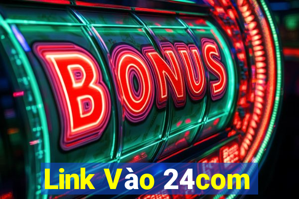 Link Vào 24com