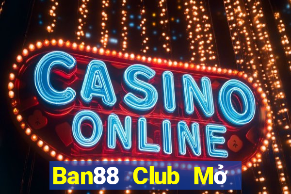 Ban88 Club Mở Trò Chơi Ô Tô