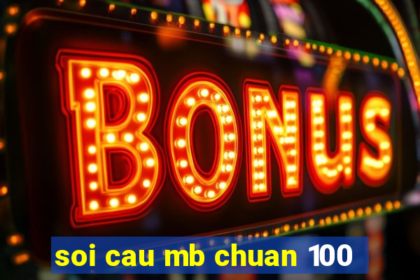 soi cau mb chuan 100