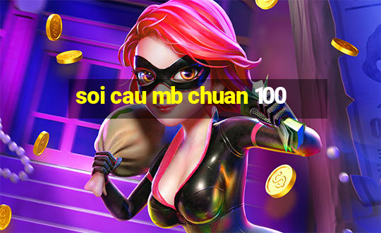 soi cau mb chuan 100