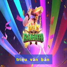 triệu vân bắn cá apk