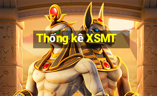 Thống kê XSMT