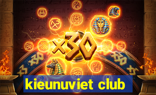 kieunuviet club