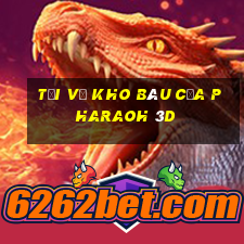 Tải về kho báu của Pharaoh 3D