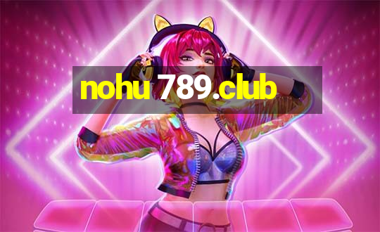 nohu 789.club