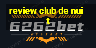 review club de nuit