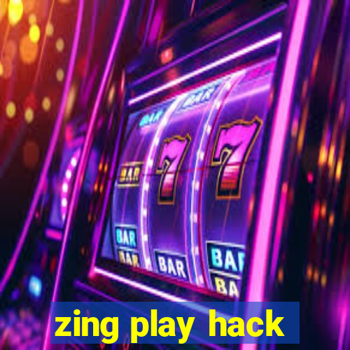 zing play hack