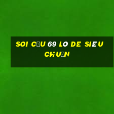 soi cầu 69 lô de siêu chuẩn