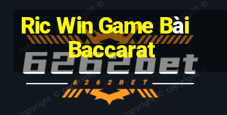 Ric Win Game Bài Baccarat