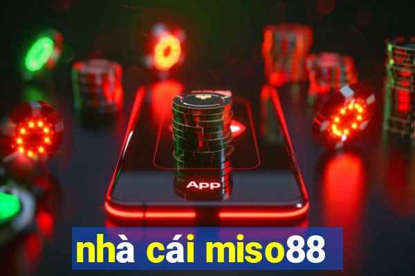 nhà cái miso88