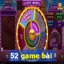 52 game bài