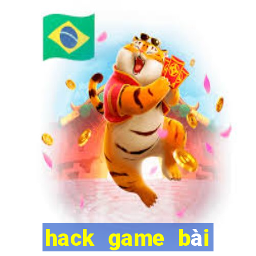 hack game bài tiến lên zingplay