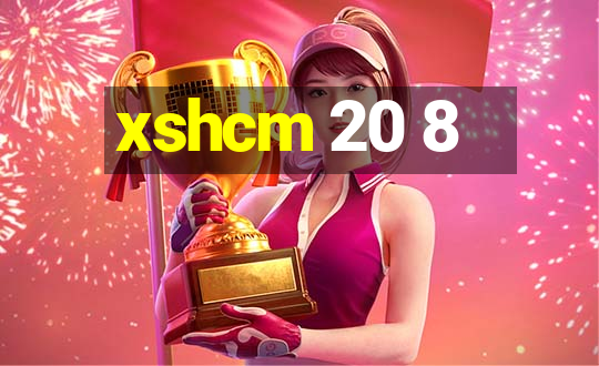 xshcm 20 8