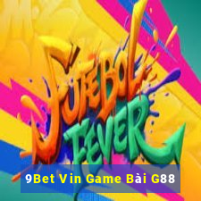 9Bet Vin Game Bài G88