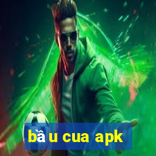 bầu cua apk