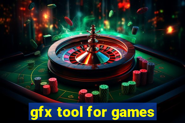 gfx tool for games