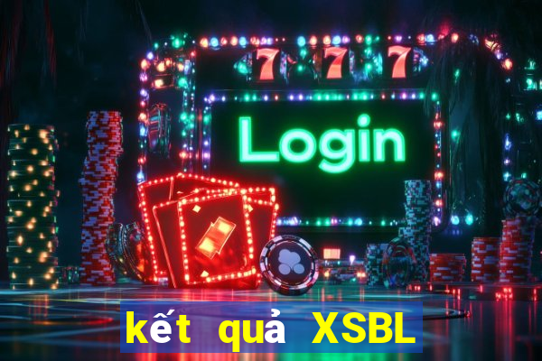 kết quả XSBL ngày 4