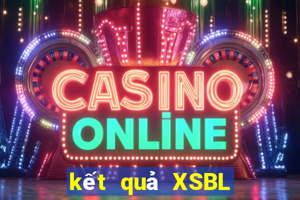 kết quả XSBL ngày 4