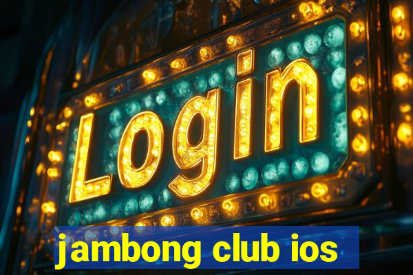 jambong club ios