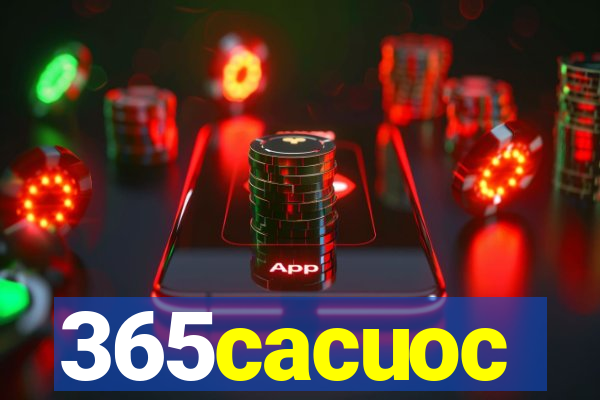 365cacuoc