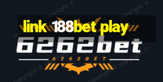 link 188bet play