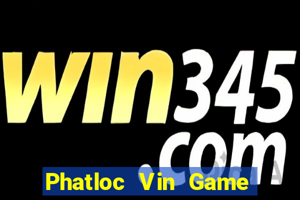 Phatloc Vin Game Bài Online Hay