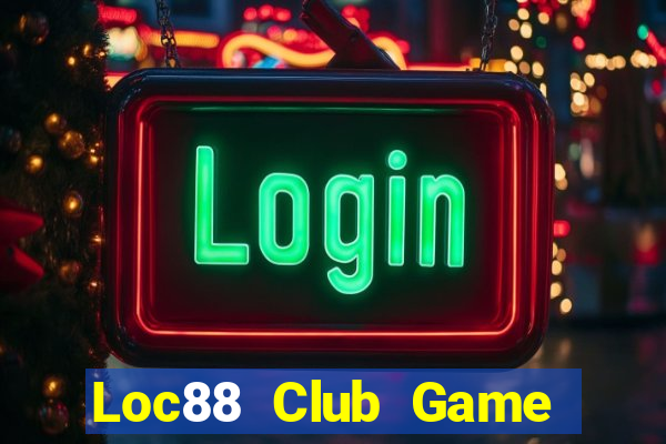 Loc88 Club Game Bài B88