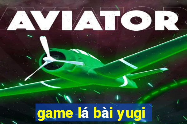 game lá bài yugi