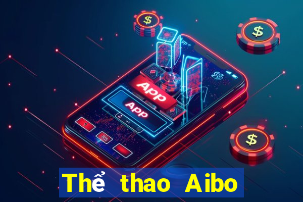 Thể thao Aibo ở đâu để tải về