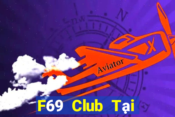 F69 Club Tại Game Bài Đổi The