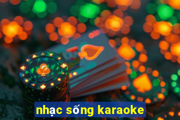 nhạc sống karaoke