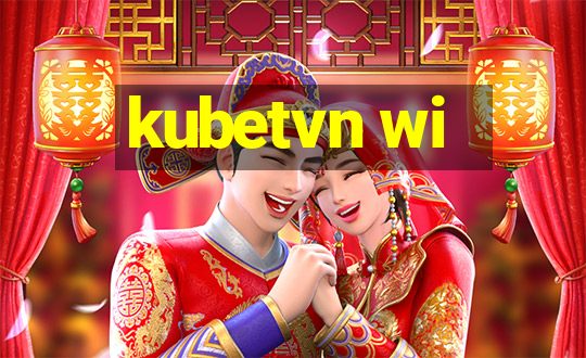 kubetvn wi