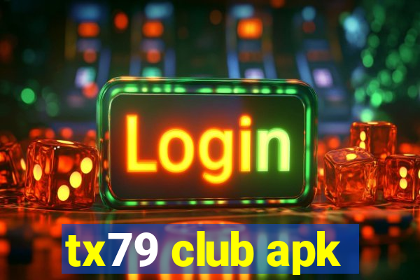 tx79 club apk