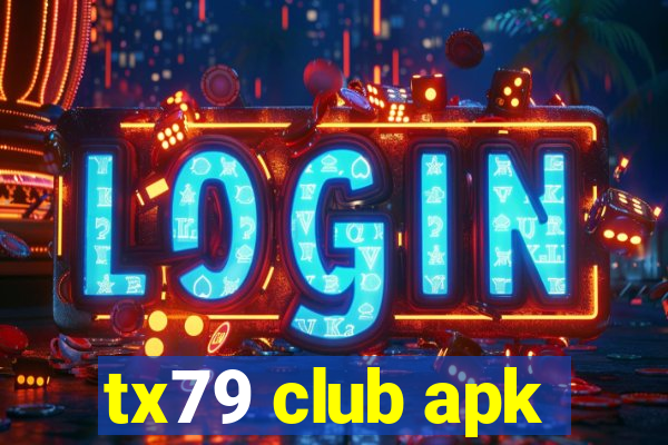 tx79 club apk