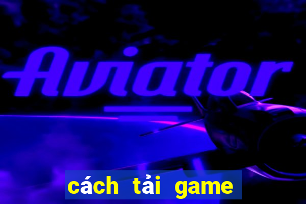 cách tải game bài weme