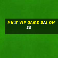 Nhất Vip Game Bài Qh88