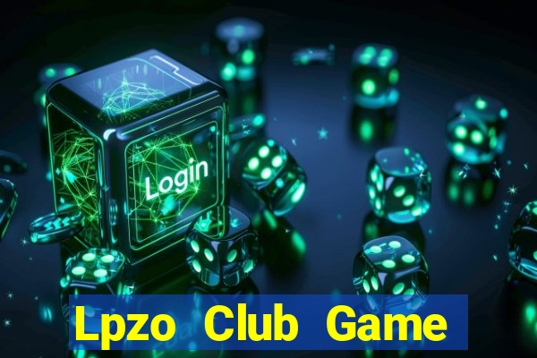 Lpzo Club Game Bài Khuyến Mãi