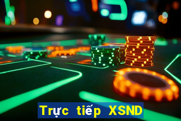 Trực tiếp XSND ngày 15